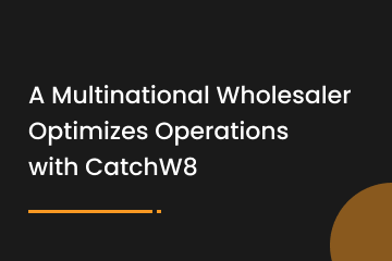 Multinational Wholesaler Optimizes Operations with CatchW8-Image